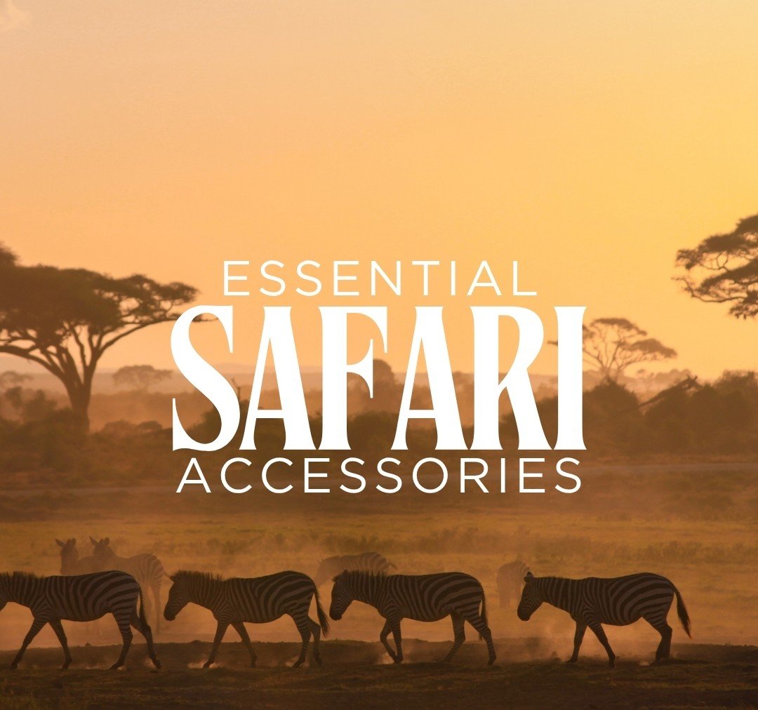 The Ultimate Tanzania Safari Packing List (2026 Guide)
